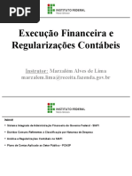 Execucao Financeira e Regularizacoes Contabeis