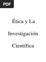 Ética y La Investigación Científica