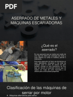 Aserrado de Metales y Maquinas Escariadoras