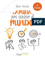 Cambia para Cambiar El Mundo (Spanish Edition)