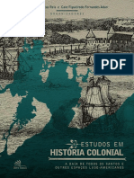 Estudos em História Colonial. A Baía de Todos Os Santos e Outros Espaços Luso-Americanos