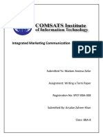 Integrated Marketing Communication: Submitted To: Madam Aneesa Zafar