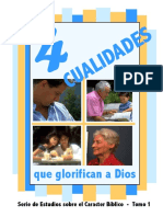 Cuatro Cualidades Que Glorifican A Dios