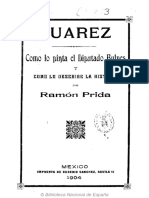 Ramon Prida (1904) - Juarez Como L Opinta El Diputado Bulnes y Como Lo Describe La Historia