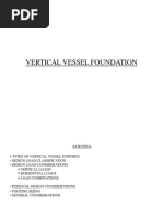 Vertical Vessal Foundation