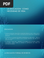 La Educacion Como Necesidad de Vida