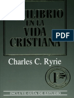 Charles C. Ryrie - EQUILIBRIO EN LA VIDA CRISTIANA