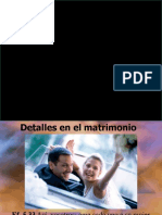 Detalles en El Matrimonio