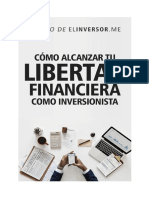 Cómo Alcanzar Tu Libertad Financiera Como Inversionista. Helio Laguna