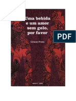 LIVRO Uma Bebida e Um Amor Sem Gelo Por Favor Liliane PRATA