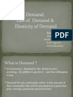 Demand, Law of Demand & Elasticity of Demand: Presented By: Aditya Sharma Sumit Arora Kush Agarwal Disha Khanduja