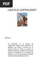 Qué Es El Centralismo