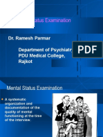 The Mental Status Examination: Dr. Ramesh Parmar Department of Psychiatry PDU Medical College, Rajkot