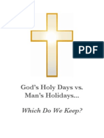 God's Holy Days vs. Man's Holidays - Which Do We Keep?