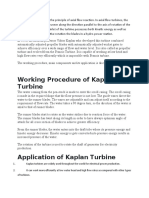 Kaplan Turbine Works On The Principle of Axial Flow Reaction