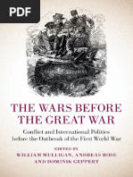 Dominik Geppert, William Mulligan, Andreas Rose-The Wars Before The Great War - Conflict and International Politics Before The Outbreak of The First World War-Cambridge University Pres PDF