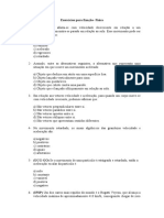 Exercícios para Fixação - Movimento Acelerado, Progressivo, Retardado, Retrogrado