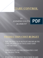 Budgetary Control: BY Animesh Kalita 2K10MKT37