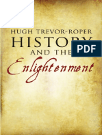 Hugh Trevor-Roper - History and The Enlightenment - 2010