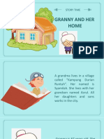 Granny and Her Home: Story Time