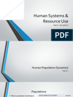 Human Systems & Resource Use: Topic 8 We Made It!!!