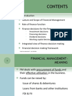 Nature and Scope of Financial Management Role of Finance Function Finance Decisions For The Firm