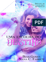 Uma Escolha Do Destino - Nana C. Fabreti