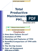 Total Productive Maintenance (T PM) : by Yigedeb Abay December 2015