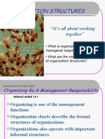 Organization Structures: "It's All About Working
