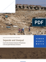 HRW Report Dec19-10 (Separate and Unequal - Israel's Discriminatory Treatment of Palestinians in The Occupied Palestinian Territories)