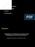 Stratigraphy: - Principles of Stratigraphy - Types of Stratigraphy - Contacts - Unconformities