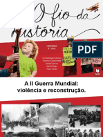 A II Guerra Mundial Violência e Reconstrução