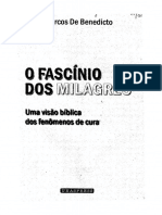 O Fascínio Dos Milagres - Uma Visão Bíblica Dos Fenômenos de Cura - Pr. Marcus de Benedicto