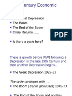 2oth Century Economic History: The Great Depression The Boom The End of The Boom Crisis Returns Is There A Cycle Here?