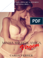 Minha Melhor Amiga, Virgem - A V - Carlie Ferrer-1 PDF