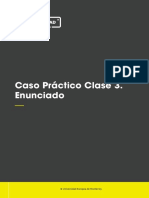 Caso Práctico Clase 3. Enunciado: © Universidad Europea de Monterrey