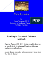 Carbohydrates: by Henry Wormser, Ph.D. Professor of Medicinal Chemistry PSC 3110 Fall 2004