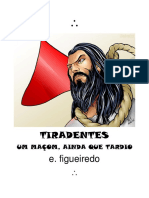 Tiradentes - Um Maçom, Ainda Que Tardio - E. Figueiredo