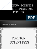 Well Known Scientis TS: Philippines and Foreign: Presented By: Group 4