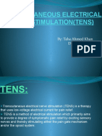 Transcutaneous Electrical Nerve Stimulation (Tens) : By: Taha Ahmed Khan DPT Batch Iv