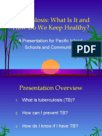 Tuberculosis: What Is It and How Do We Keep Healthy?: A Presentation For Pacific Island Schools and Communities