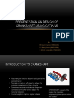 Presentation On Design of Crankshaft Using Catia V5