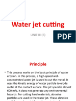 Water Jet Cutting: Unit-Iii (B)