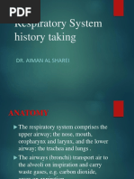 Respiratory System History Taking: Dr. Aiman Al Sharei