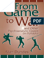 Dundes, Alan - From Game To War and Other Psychoanalytic Essays On Folklore.-Univ PR of Kentucky (2014) PDF