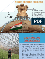 Project On Mvat: Presented By: 1) Gorakh Nikam 2) Vikreshwar Behra 3) Sharik Shaikh 4) Satendra Gupta 5) Saurabh Sanghvi