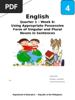 English: Quarter 1 - Week 6: Using Appropriate Possessive Form of Singular and Plural Nouns in Sentences