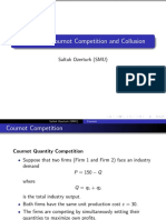 ECO 5341 Cournot Competition and Collusion: Saltuk Ozerturk (SMU)