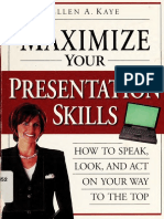 Maximize Your Presentation Skills How To Speak, Look, and Act