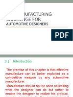 The Manufacturing Challenge For: Automotive Designers